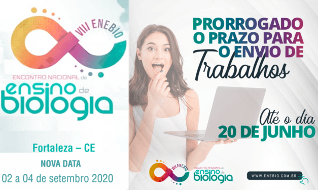 Prorrogação para submissão de trabalhos – ENEBIO 2020