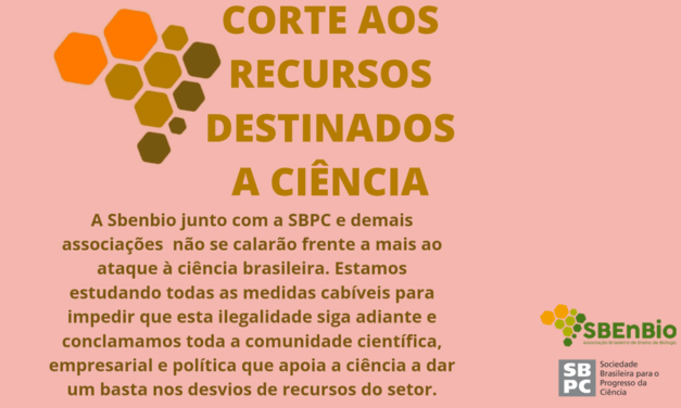 Nota conjunta SBEnBio – SBPC sobre o corte  inexplicável de recursos coloca CNPq EM RISCO