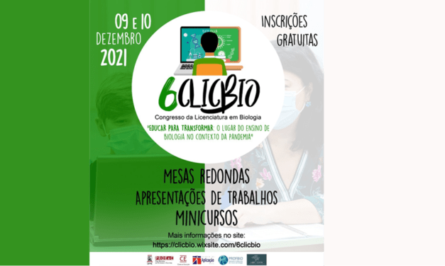 Participe do 6o Congresso da Licenciatura em Biologia, a ser realizado nos dias 09 e 10 de dezembro de 2021.