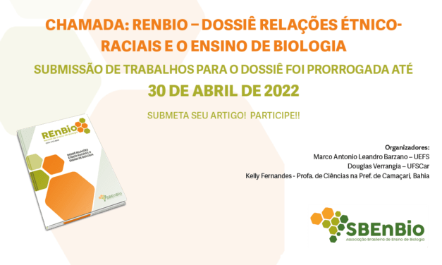 REnBio – Dossiê Relações Étnico-Raciais e o Ensino de Biologia – Prorrogação de prazo