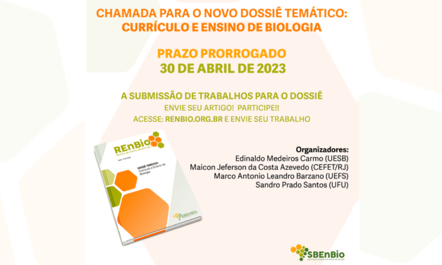 Chamada para o Dossiê temático: Currículo e ensino de Biologia – REnBio 2023/01